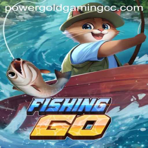 Exploring the World of FishingGO: An In-depth Look at POWERGOLDGAMING's Latest Masterpiece
