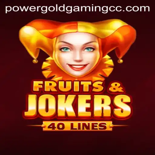 Exploring the Exciting World of FruitsAndJokers40 by POWERGOLDGAMING