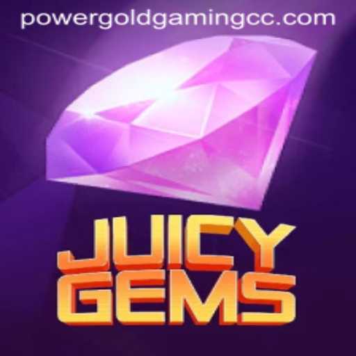 Explore the Sparkling World of JuicyGems with POWERGOLDGAMING