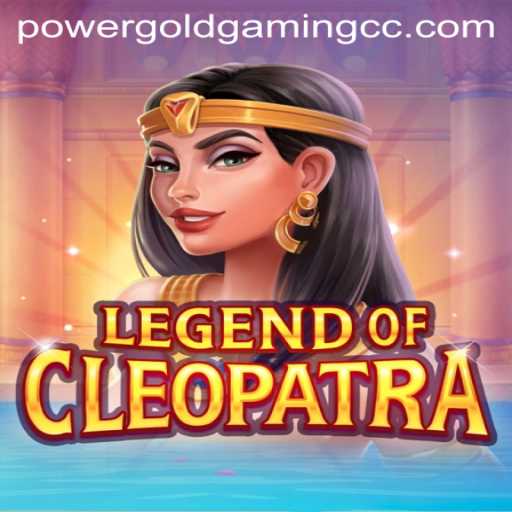 LegendOfCleopatra: A New Gaming Adventure by POWERGOLDGAMING