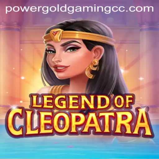 LegendOfCleopatra: A New Gaming Adventure by POWERGOLDGAMING