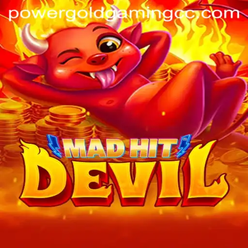 Experience the Thrill of MadHitDevil by POWERGOLDGAMING: An In-Depth Look