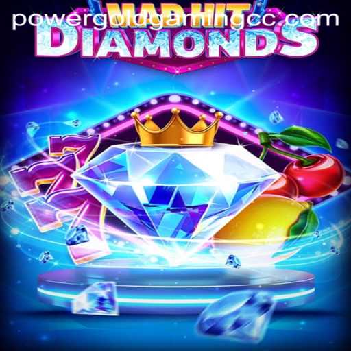 Discover the Thrilling World of MadHitDiamonds with POWERGOLDGAMING